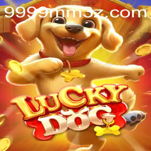 Explorando o Mundo do Jogo LuckyDog com 9999MMBet