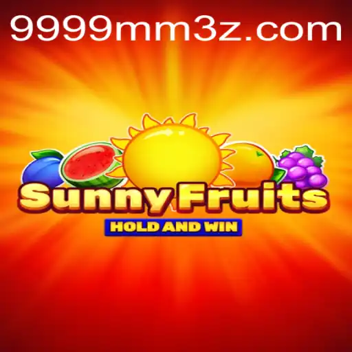 SunnyFruits 9999MMBet: Uma Experiência de Jogo Única